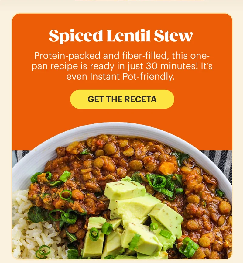 Spiced Lentil Stew  Protein-packed and fiber-filled, this one-pan recipe is ready in just 30 minutes! It’s even Instant Pot-friendly. | GET THE RECETA