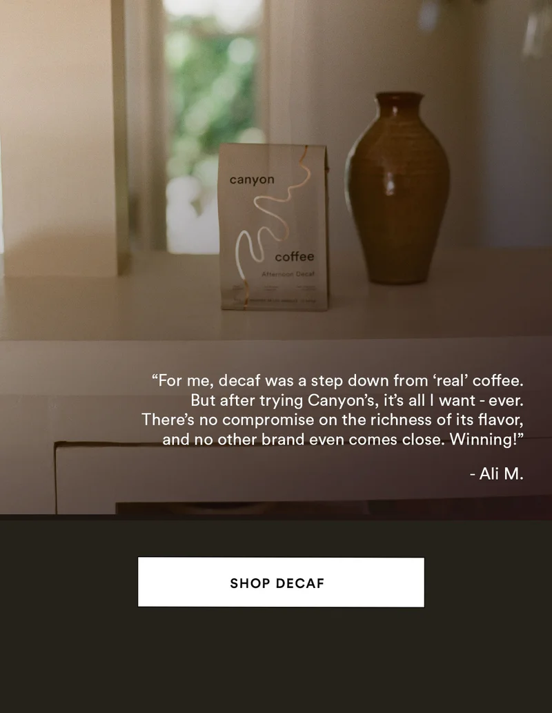 Shop Afternoon Decaf