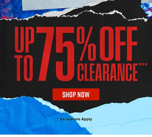 Hours Left Up to 75% Off Clearance. Exclusions Apply. Shop Now