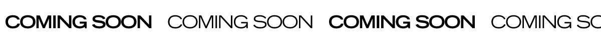 sliding banner that reads 'coming soon'
