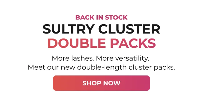 Banner announcing “Back in Stock Sultry Cluster Double Packs” with message about more lashes and versatility and a “Shop Now” button.