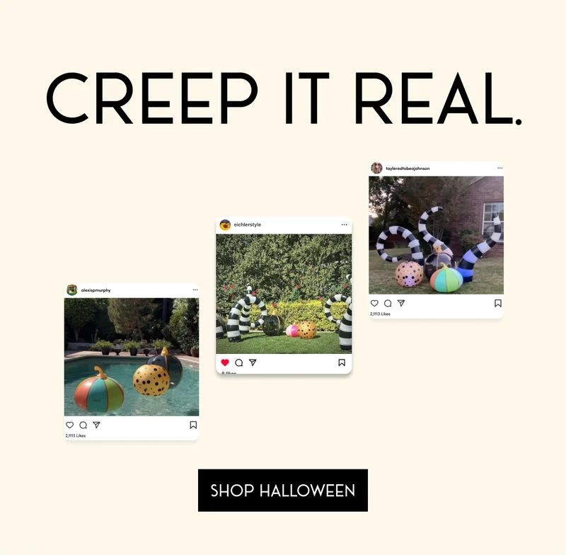 Creep It Real. SHOP HALLOWEEN
