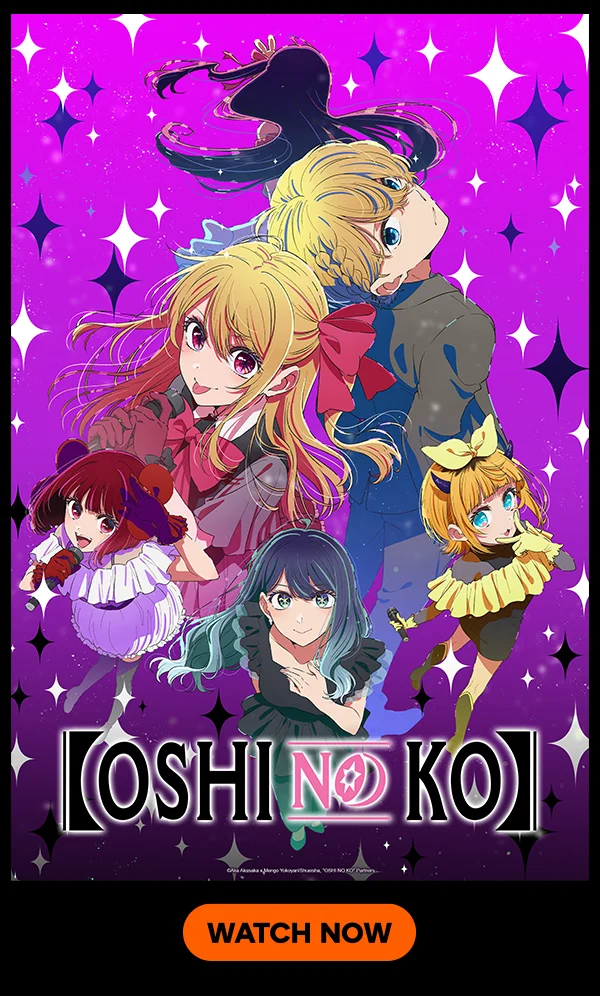 Oshi no Ko Watch Now