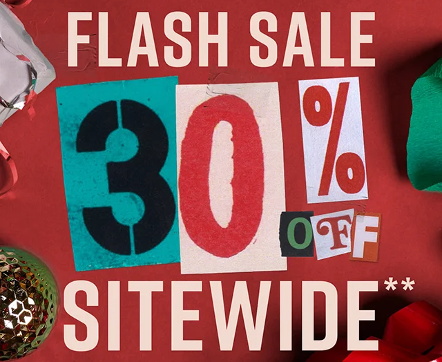 Hours Left Flash Sale 30% Off Sitewide Use Code discount code at Checkout