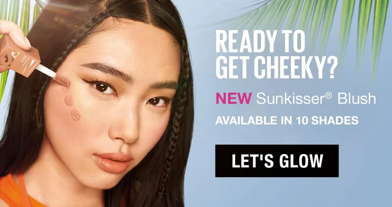 Ready to Get Cheeky? NEW Sunkisser Blush! Available in 10 Shades