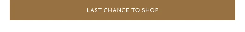 Last Chance to Shop