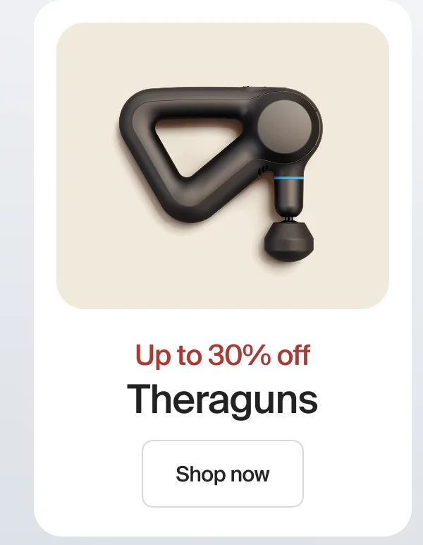 Up to 30% off | Theraguns | Shop now