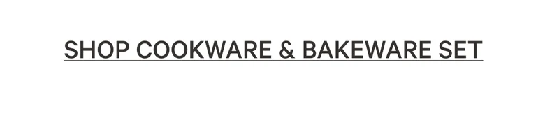 SHOP COOKWARE & BAKEWARE SET