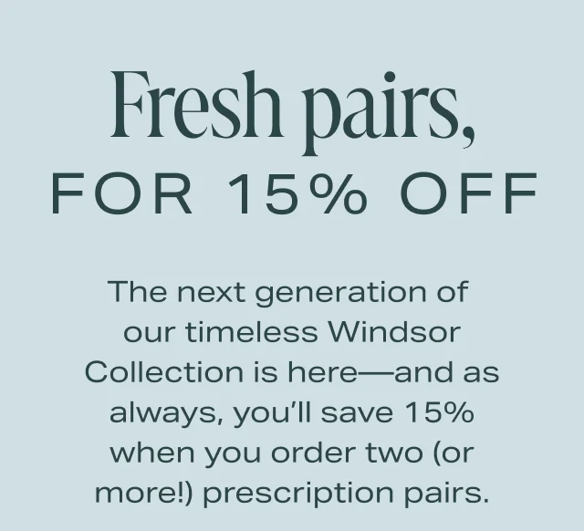 Fresh pairs, For 15% off Fresh pairs, For 15% off