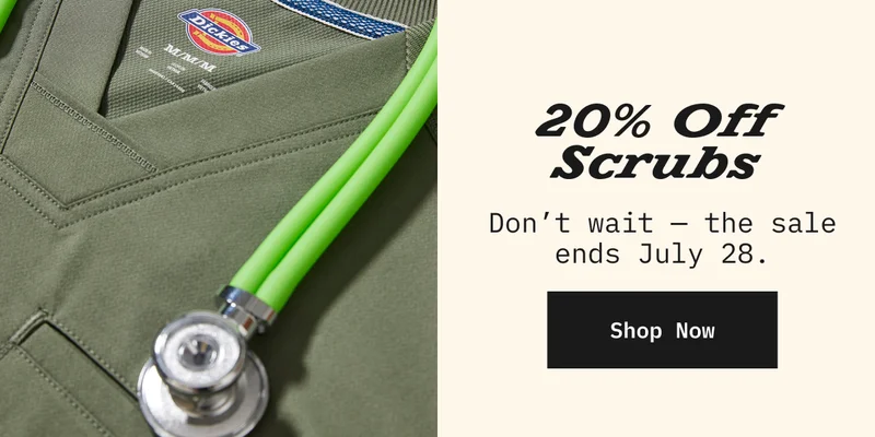 20% Off Scrubs. Don't Wait - the sale ends July 28. Shop Now.