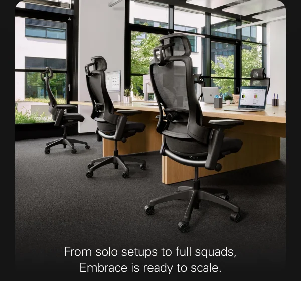 From solo setups to full squads, Embrace is ready to scale.