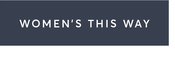 Women's This Way