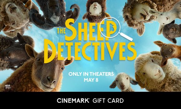 THE SHEEP DETECTIVES | CINEMARK GIFT CARD