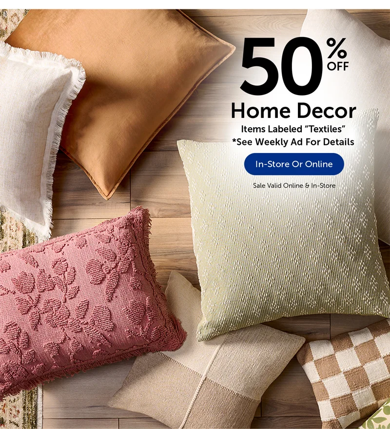 50% Off Home Decor - Items Labeled "Textiles"