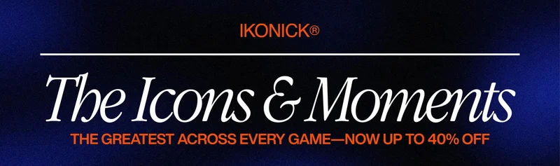 A sleek IKONICK Black Friday header with a dark blue gradient background and white serif text reading “The Icons & Moments.” Below it, orange text states “The Greatest Across Every Game — Now Up To 40% Off.” The design evokes legacy and prestige, introducing the Sports Collection sale. A sleek IKONICK Black Friday header with a dark blue gradient background and white serif text reading “The Icons & Moments.” Below it, orange text states “The Greatest Across Every Game — Now Up To 40% Off.” The design evokes legacy and prestige, introducing the Sports Collection sale.
