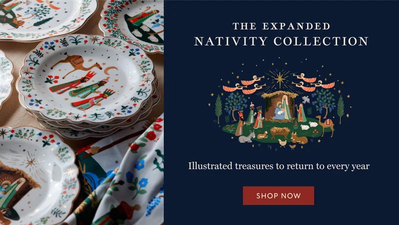 THE expanded NATIVITY COLLECTION Illustrated treasures to return to every year Shop now