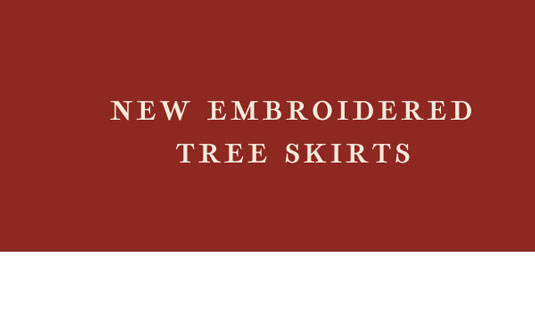 New embroidered Tree Skirts