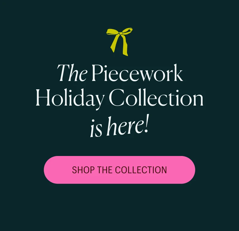 The Piecework Holiday Collection is Here!