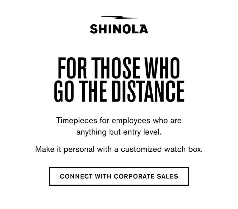 FOR THOSE WHO GO THE DISTANCE | Timepieces for employees who are anything but entry level. | Make it personal with a customized watch box. | CONNECT WITH CORPORATE SALES