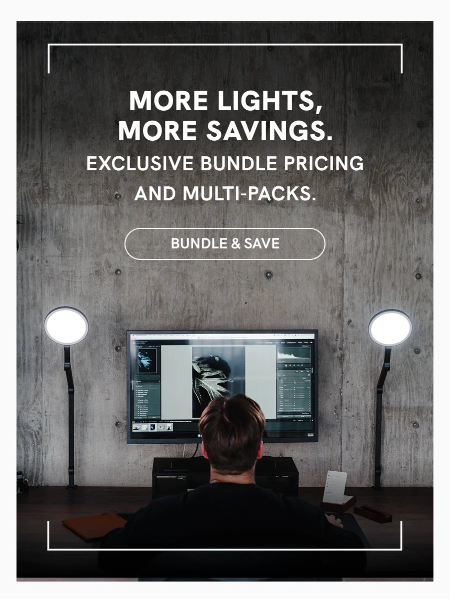 More Lights, More Savings. Exclusive Budnle Pricing And Multi-Packs