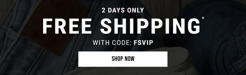 2 days only free shipping* with code: FSVIP. Shop Now
