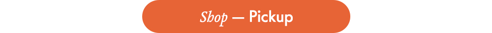Shop — Pickup
