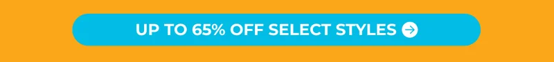 + Up To 65% Off Select Styles