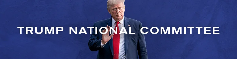 OFFICIAL MESSAGE FROM TRUMP NATIONAL COMMITTEE