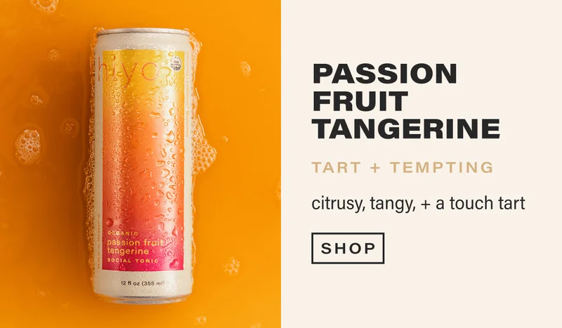 Passion Fruit Tangerine | tart + tempting | citrusy, tangy, + a touch tart | [ SHOP ]
