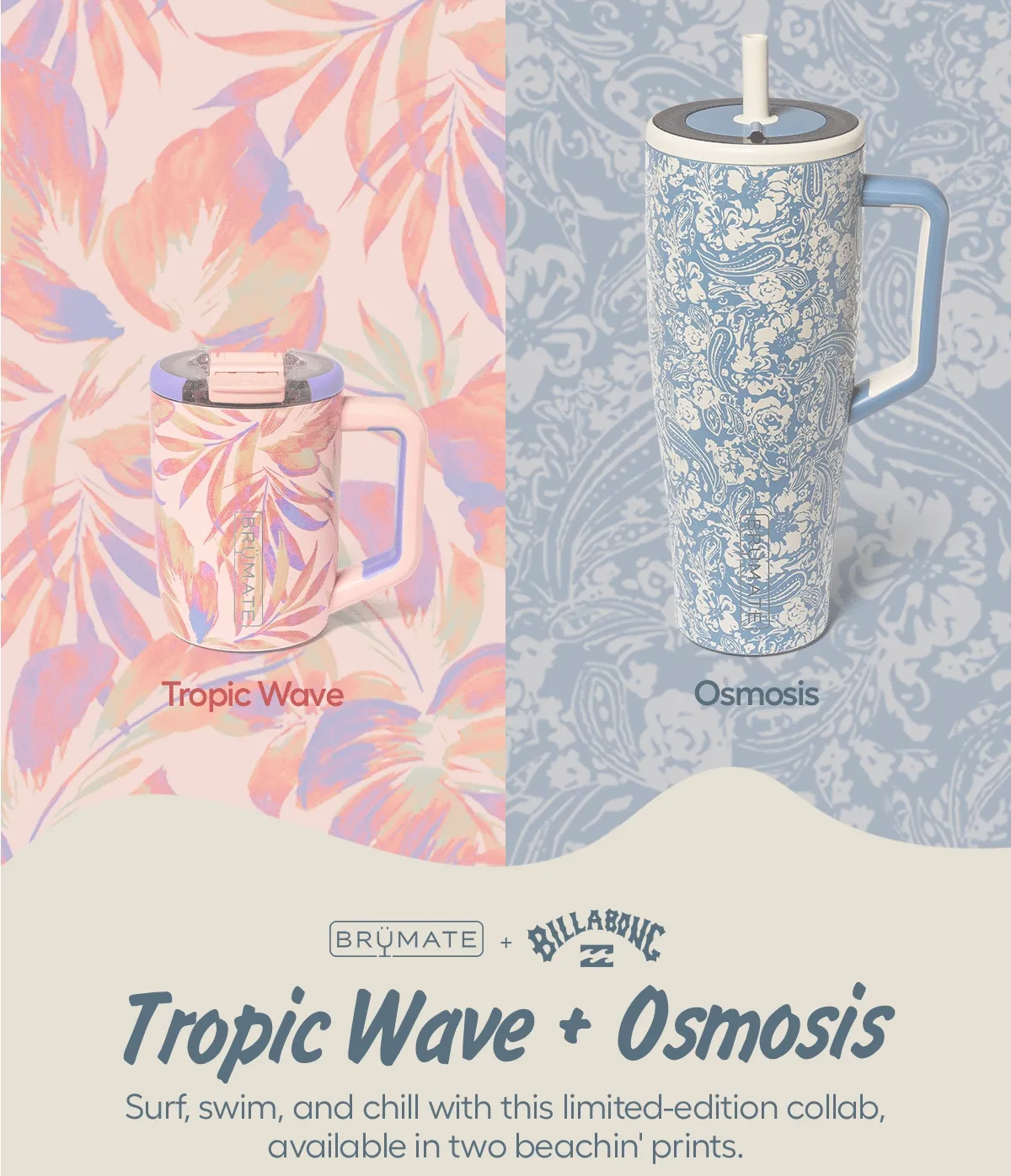 Tropic Wave + Osmosis, Surf, Swim, and chill with this limited-edition collab, available in two beachin' prints