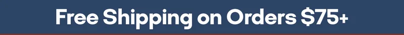 Free Shipping on Orders $75+