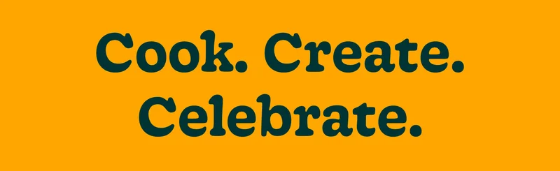 Cook. Create. Celebrate.