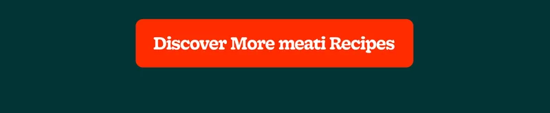 Discover More meati Recipes