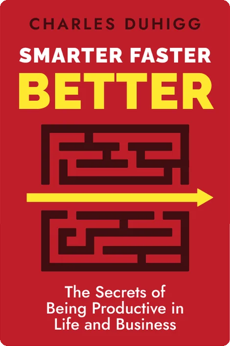 Smarter Faster Better