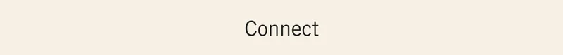 Connect