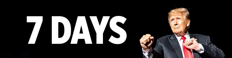 7 Days Until Election Day