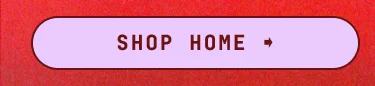 SHOP HOME