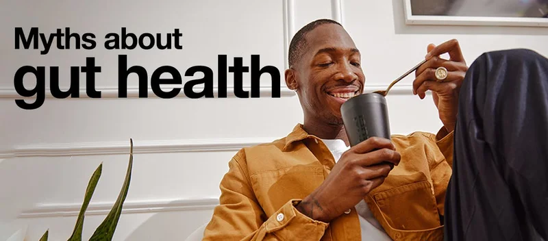 Gut health myths