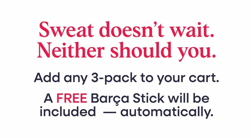 Sweat doesn't wait