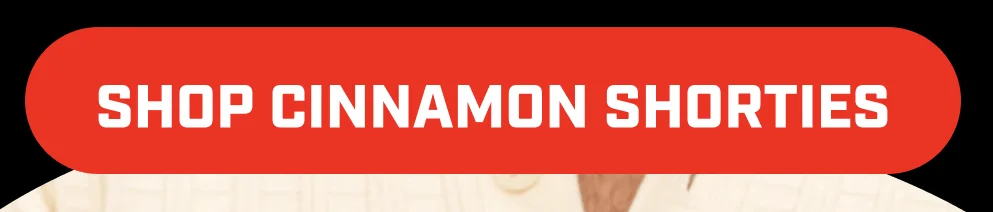Shop Cinnamon Shorties