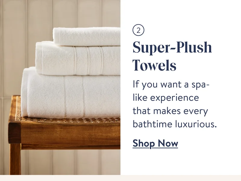 Super Plush Towels