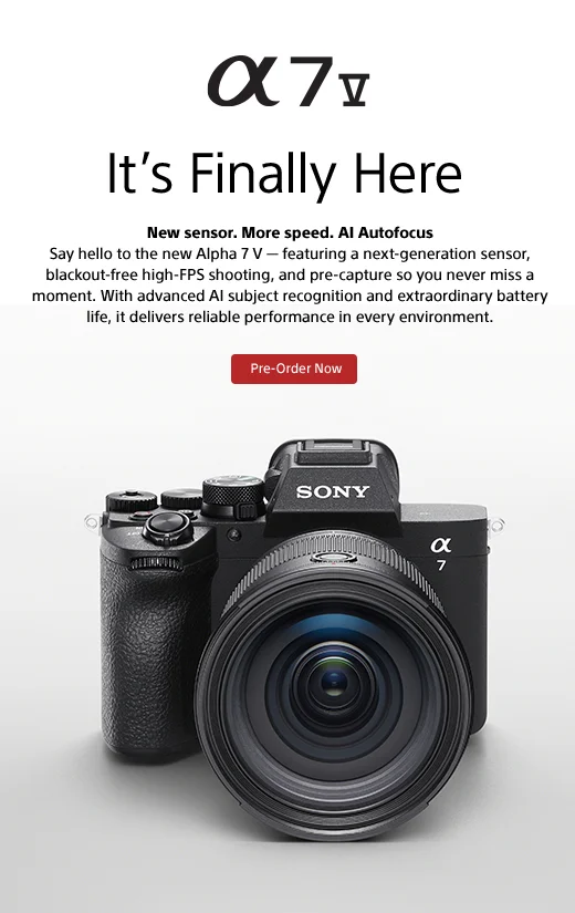Alpha 7 V | It's Finally Here | New sensor. More speed. AI Autofocus. | Pre-Order Now