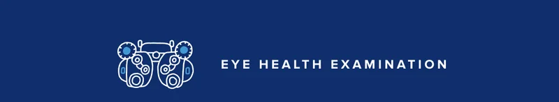 Eye Health Examination