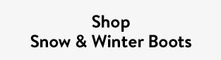 Shop Snow & Winter Boots