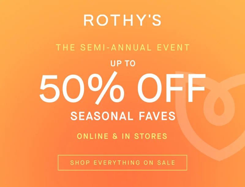 THE SEMI-ANNUAL EVENT UP TO 50% OFF SEASONAL FAVES ONLINE & IN STORES SHOP EVERYTHING ON SALE