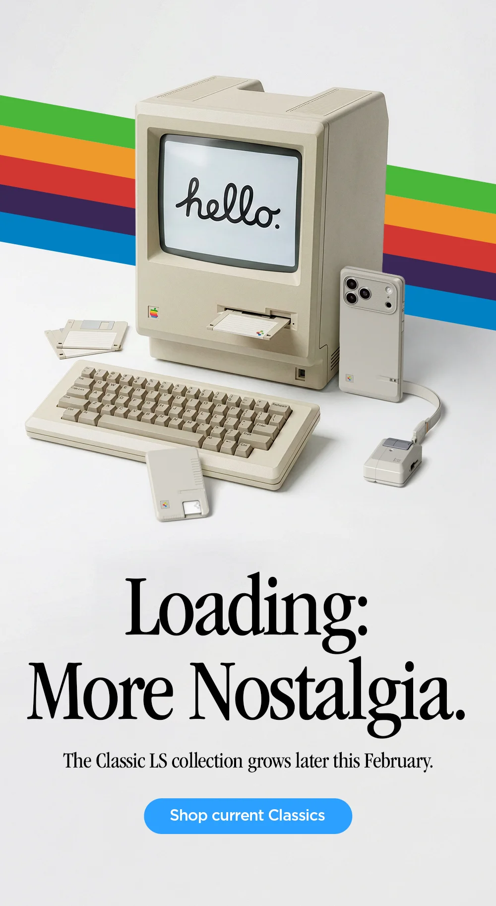 Loading: More Nostalgia. The Classic LS collection grows later this February. Shop current Classics now.