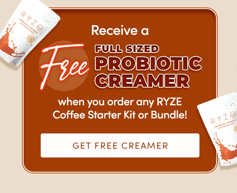 Receive a FREE full sized probiotic creamer when you order any RYZE Coffee Starter Kit or Bundle! | Get Free Creamer