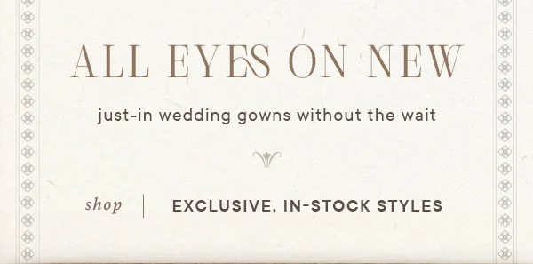 Shop exclusive in-stock styles