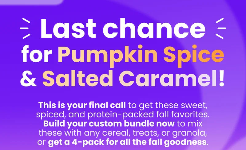 Last Chance for Pumpkin Spice & Salted Caramel