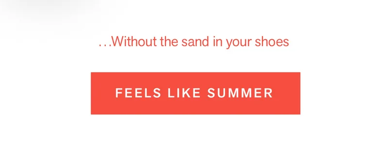 Feels like summer